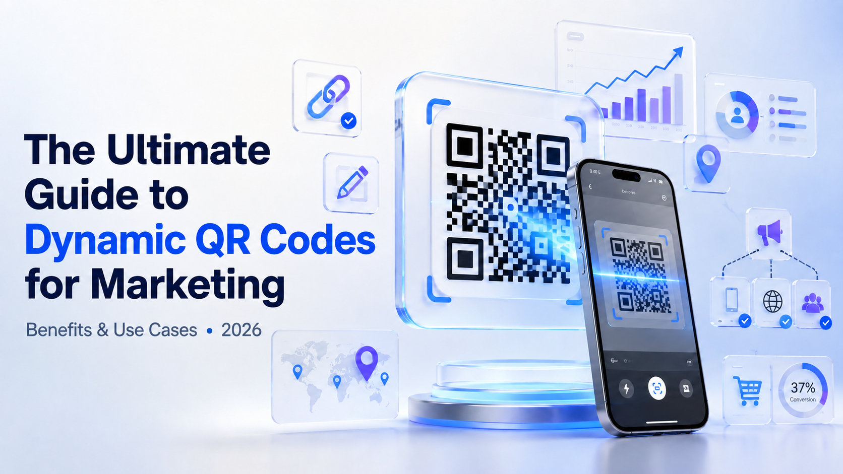 The Ultimate Guide to Dynamic QR Codes for Marketing: Benefits & Use Cases (2026)